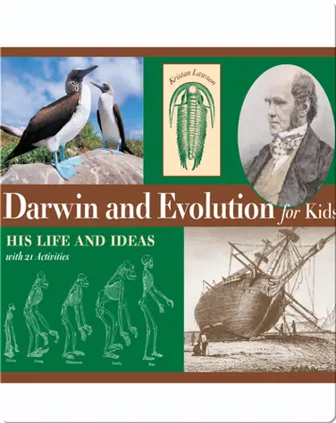 Darwin and Evolution for Kids: His Life and Ideas with 21 Activities book