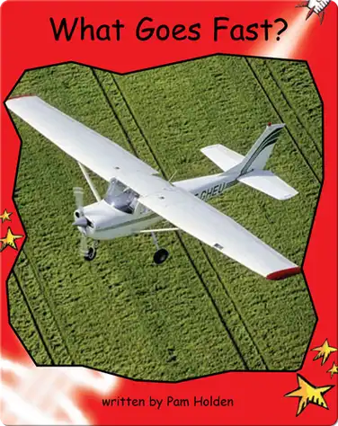 What Goes Fast? book