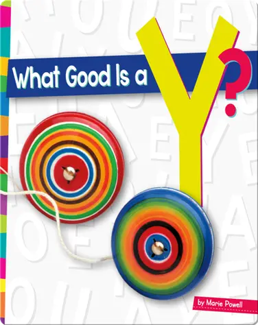 What Good Is a Y? book