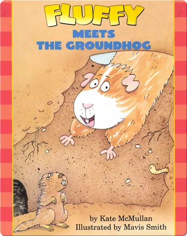 Fluffy Meets The Groundhog book