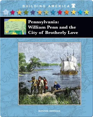 Pennsylvania: William Penn and the City of Brotherly Love book