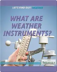What Are Weather Instruments?