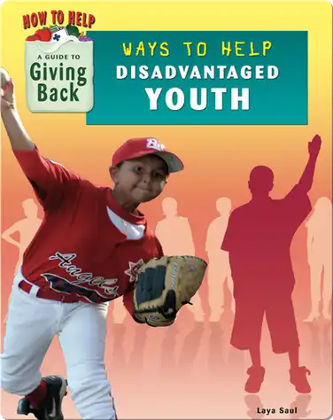 Ways to Help Disadvantaged Youth book