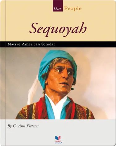 Sequoyah: Native American Scholar book