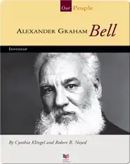 Alexander Graham Bell: Inventor