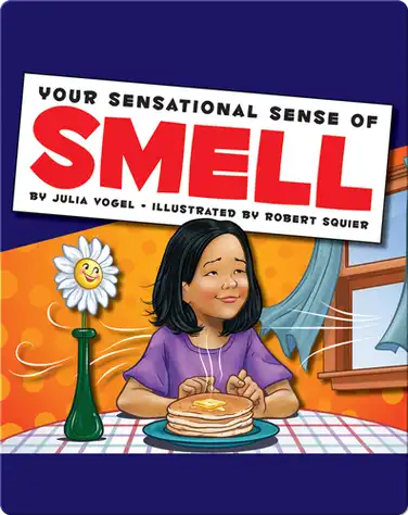 Your Sensational Sense of Smell book