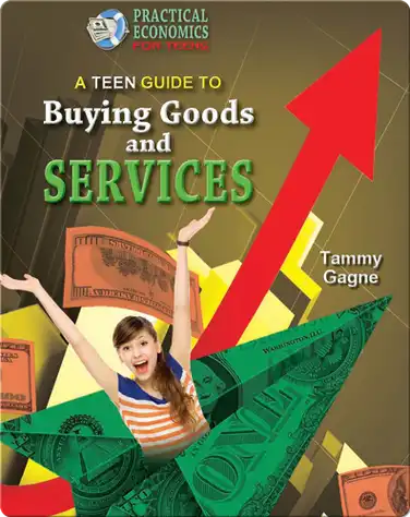 A Teen Guide to Buying Goods and Services book