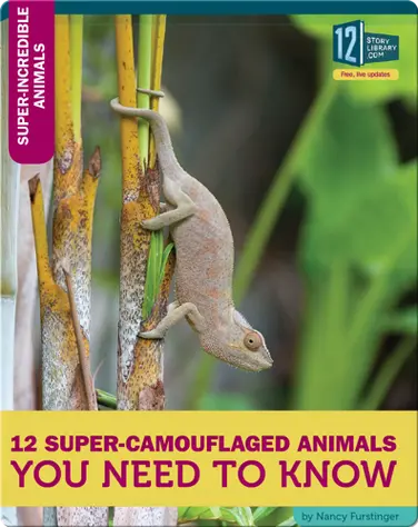 12 Super-Camouflaged Animals You Need To Know book