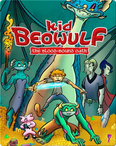 Kid Beowulf: The Blood-Bound Oath book
