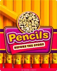Pencils Before the Store
