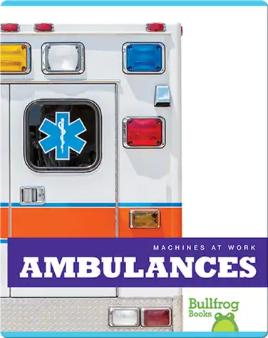 Machines At Work: Ambulances book