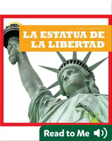 La Estatua de la Libertad (¡Hola, America!) book