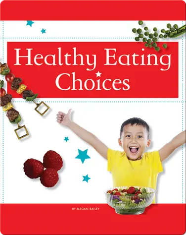 Healthy Eating Choices book
