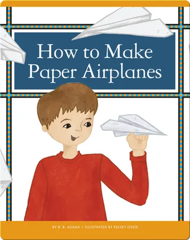 How to Make Paper Airplanes book