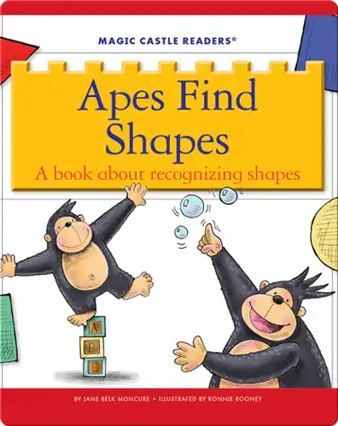 Apes Find Shapes: A Book about Recognizing Shapes book