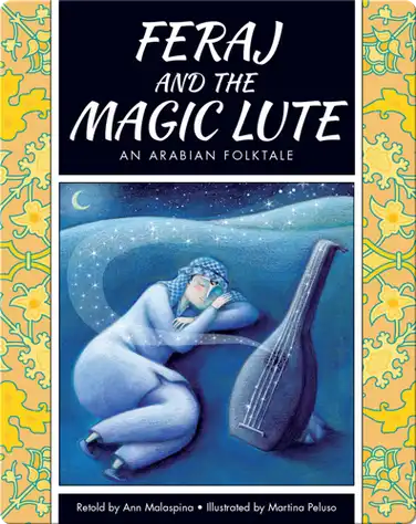 Feraj and the Magic Lute: An Arabian Folktale book