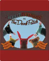 The Woollyhoodwinks vs. The Dark Patch
