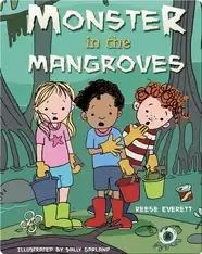 Monster in the Mangroves