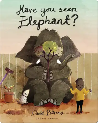 Have You Seen Elephant? book