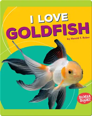 I Love Goldfish book