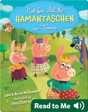 Not for All the Hamantaschen in Town book
