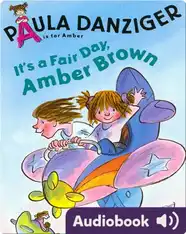 It's a Fair Day, Amber Brown