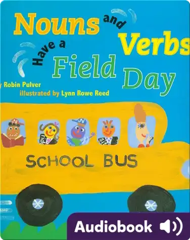 Nouns and Verbs Have a Field Day book