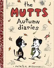 The Mutts Autumn Diaries