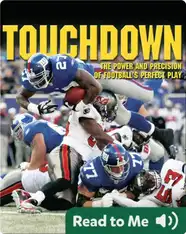 Touchdown: The Power and Precision of Football's Perfect Play