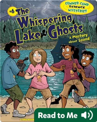 #6 The Whispering Lake Ghosts: A Mystery about Sound book