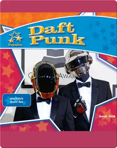 Daft Punk: Electronic Music Duo book