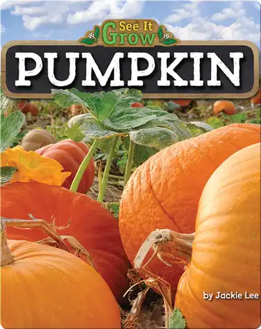 Pumpkin (See It Grow) book