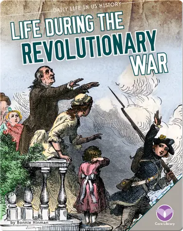 Life During the Revolutionary War book