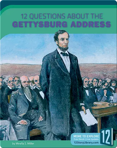 12 Questions About The Gettysburg Address book