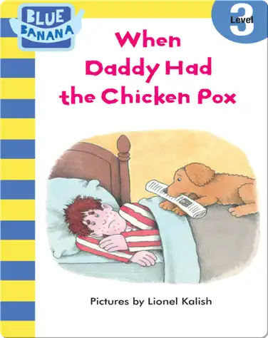 When Daddy Had the Chicken Pox book