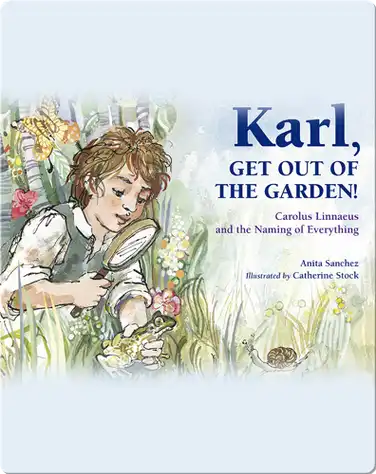Karl, Get Out of the Garden! book