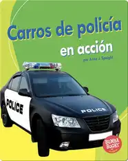Carros de policía en acción (Police Cars on the Go)
