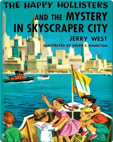 The Happy Hollisters and the Mystery in Skyscraper City book