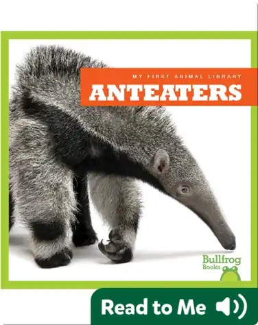 My First Animal Library: Anteaters book