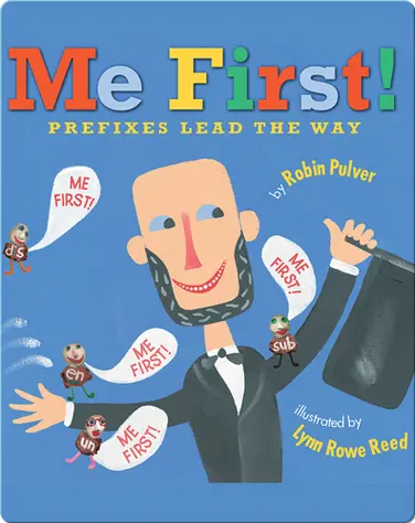Me First! Prefixes Lead the Way book
