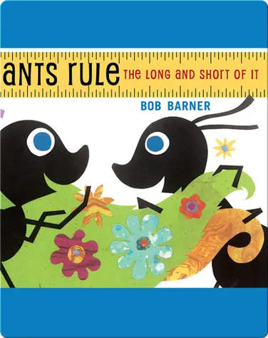 Ants Rule: The Long and Short of It book