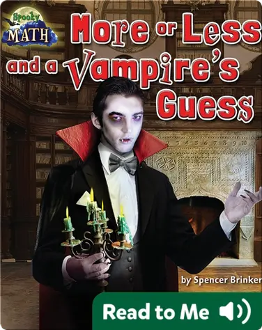 More or Less and a Vampire's Guess book