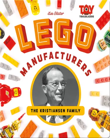 Lego Manufacturers: The Kristiansen Family book