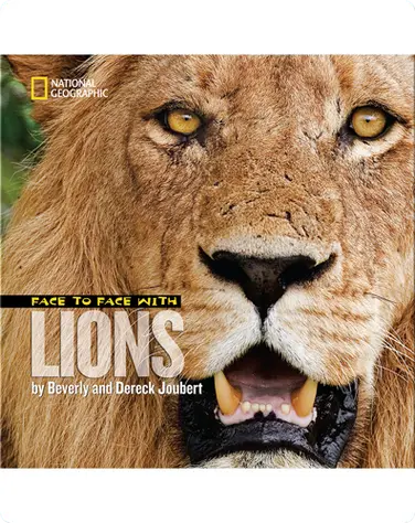 Face to Face with Lions book