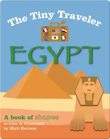 The Tiny Traveler: Egypt: A Book of Shapes book
