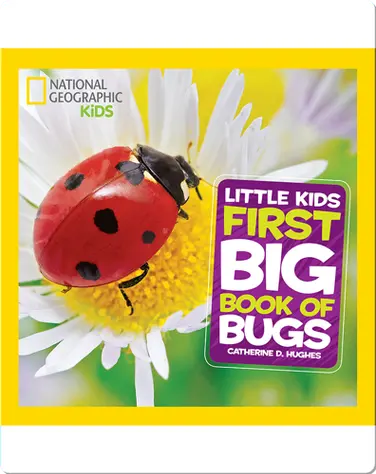 National Geographic Little Kids First Big Book of Bugs book