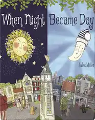 When Night Became Day