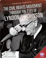 Civil Rights Movement through the Eyes of Lyndon B. Johnson