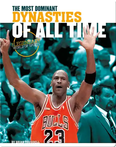 Most Dominant Dynasties of All Time book