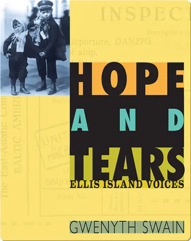 Hope and Tears: Ellis Island Voices book